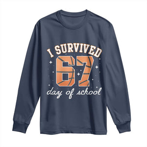 67 Six Seven Meme Long Sleeve Shirt I Survived Days Of School TS14 Navy Print Your Wear