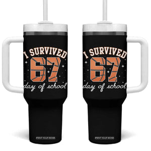67 Six Seven Meme Tumbler With Handle I Survived Days Of School TS14 One Size: 40 oz Black Print Your Wear
