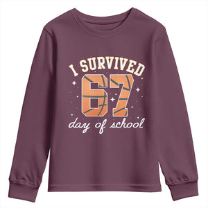 67 Six Seven Meme Youth Sweatshirt I Survived Days Of School TS14 Maroon Print Your Wear