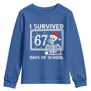 I Survived 67 Days Of School Skeleton Youth Sweatshirt Funny Christmas Six Seven Meme TS14 Royal Blue Print Your Wear