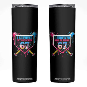 I Survived 67 Days Of School Baseball Ice Cream Skinny Tumbler Funny Christmas Six Seven Meme TS14 Black Print Your Wear