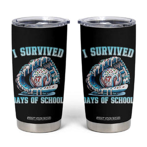 I Survived 67 Days Of School Baseball Glove Ice Cream Tumbler Cup Funny Christmas Six Seven Meme - Print Your Wear