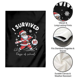I Survived 67 Days Of School Baseball Santa Garden Flag Funny Christmas Six Seven Meme TS14 Print Your Wear