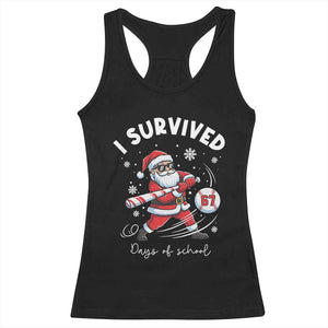 I Survived 67 Days Of School Baseball Santa Racerback Tank Top Funny Christmas Six Seven Meme TS14 Black Print Your Wear