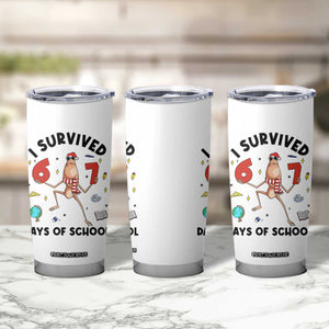 Marcus The Worm 67 Days of School Tumbler Cup I Survived Funny Six Seven Meme Christmas Vibe - Print Your Wear