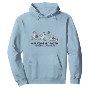 Funny Christian Goose Christmas Hoodie Walking By Faith Tripping Constantly TS14 Light Blue Print Your Wear