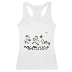 Funny Christian Goose Christmas Racerback Tank Top Walking By Faith Tripping Constantly TS14 White Print Your Wear