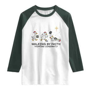 Funny Christian Goose Christmas Raglan Shirt Walking By Faith Tripping Constantly TS14 White Dark Forest Green Print Your Wear