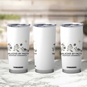 Funny Christian Goose Christmas Tumbler Cup Walking By Faith Tripping Constantly - Print Your Wear