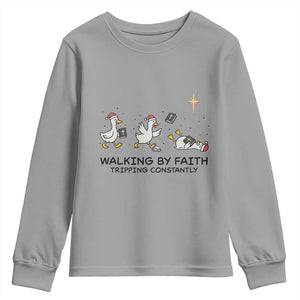 Funny Christian Goose Christmas Youth Sweatshirt Walking By Faith Tripping Constantly TS14 Sport Gray Print Your Wear