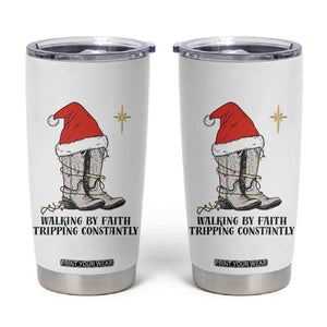 Western Christian Cowboy Tumbler Cup Walking By Faith Tripping Constantly TS14 White Print Your Wear