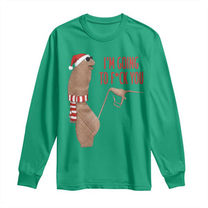 Marcus The Worm Christmas Meme Long Sleeve Shirt I Am Going To Fck You TS14 Irish Green Print Your Wear