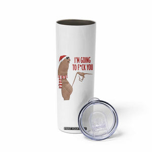 Marcus The Worm Christmas Meme Skinny Tumbler I Am Going To Fck You - Print Your Wear