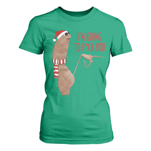 Marcus The Worm Christmas Meme T Shirt For Women I Am Going To Fck You TS14 Irish Green Print Your Wear