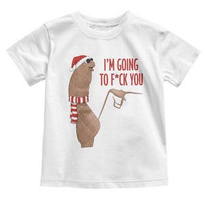 Marcus The Worm Christmas Meme Toddler T Shirt I Am Going To Fck You TS14 White Print Your Wear