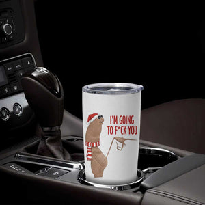 Marcus The Worm Christmas Meme Tumbler Cup I Am Going To Fck You - Print Your Wear