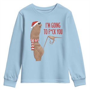 Marcus The Worm Christmas Meme Youth Sweatshirt I Am Going To Fck You TS14 Light Blue Print Your Wear