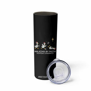 Christian Goose Christmas Skinny Tumbler Walking By Faith Tripping Constantly Funny Quote TS14 Print Your Wear