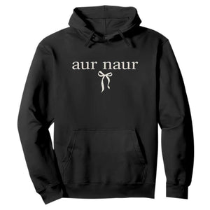 Aur Naur Hoodie Funny Sarcastic Oh No Australian Accent TS14 Black Print Your Wear