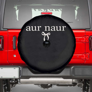 Aur Naur Spare Tire Cover Funny Sarcastic Oh No Australian Accent TS14 Black Print Your Wear