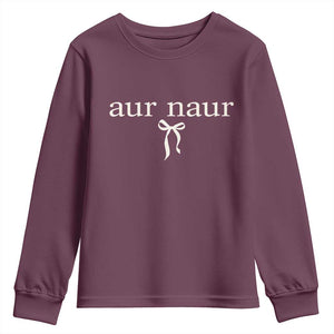 Aur Naur Youth Sweatshirt Funny Sarcastic Oh No Australian Accent TS14 Maroon Print Your Wear