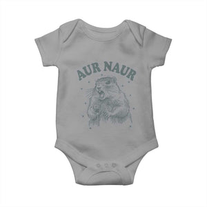 Aur Naur Groundhog Meme Baby Onesie Funny Sarcastic Oh No Australian Accent TS14 Sport Gray Print Your Wear
