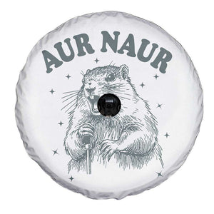 Aur Naur Groundhog Meme Spare Tire Cover Funny Sarcastic Oh No Australian Accent TS14 Print Your Wear