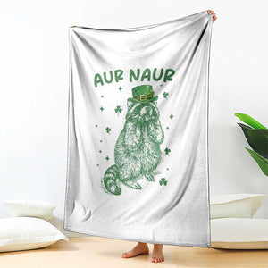 Aur Naur Raccoon St Patricks Day Throw Blanket Funny Sarcastic Oh No Australian Accent TS14 Print Your Wear