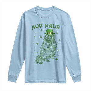 Aur Naur Raccoon St Patricks Day Long Sleeve Shirt Funny Sarcastic Oh No Australian Accent TS14 Light Blue Print Your Wear