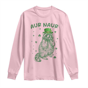 Aur Naur Raccoon St Patricks Day Long Sleeve Shirt Funny Sarcastic Oh No Australian Accent TS14 Light Pink Print Your Wear