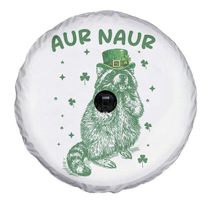 Aur Naur Raccoon St Patricks Day Spare Tire Cover Funny Sarcastic Oh No Australian Accent TS14 Print Your Wear