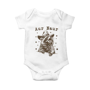 AUR Naur Cowboy Raccoon Baby Onesie Funny Sarcastic Oh No Australian Accent TS14 White Print Your Wear