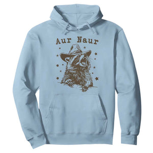 AUR Naur Cowboy Raccoon Hoodie Funny Sarcastic Oh No Australian Accent TS14 Light Blue Print Your Wear