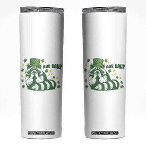 AUR Naur Raccoon St Patricks Day Meme Skinny Tumbler Funny Sarcastic Oh No Australian Accent TS14 White Print Your Wear