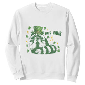 AUR Naur Raccoon St Patricks Day Meme Sweatshirt Funny Sarcastic Oh No Australian Accent TS14 White Print Your Wear