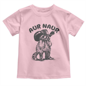 AUR Naur Cowboy Raccoon Meme Toddler T Shirt Funny Sarcastic Oh No Australian Accent TS14 Light Pink Print Your Wear