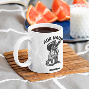 AUR Naur Cowboy Raccoon Meme Coffee Mug Funny Sarcastic Oh No Australian Accent TS14 Print Your Wear