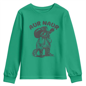 AUR Naur Cowboy Raccoon Meme Youth Sweatshirt Funny Sarcastic Oh No Australian Accent TS14 Irish Green Print Your Wear