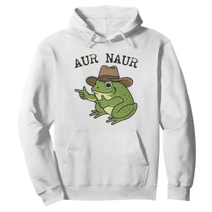 AUR Naur Cowboy Frog Meme Hoodie Funny Sarcastic Oh No Australian Accent TS14 White Print Your Wear