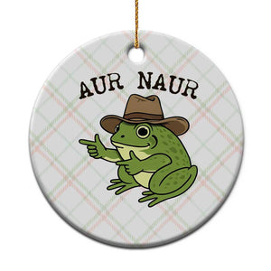 AUR Naur Cowboy Frog Meme Ceramic Ornament Funny Sarcastic Oh No Australian Accent TS14 1pc Christmas Plaid Print Your Wear