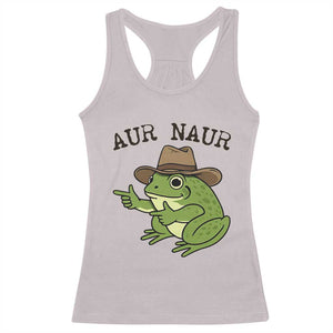 AUR Naur Cowboy Frog Meme Racerback Tank Top Funny Sarcastic Oh No Australian Accent TS14 Ice Gray Print Your Wear