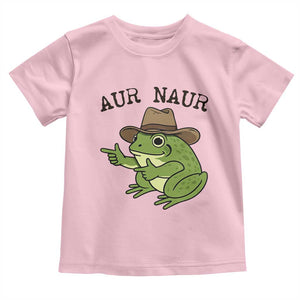 AUR Naur Cowboy Frog Meme Toddler T Shirt Funny Sarcastic Oh No Australian Accent TS14 Light Pink Print Your Wear