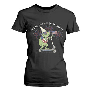 New Dad Frog 4th of July T Shirt For Women Off to Commit Dad Foolery TS14 Black Print Your Wear