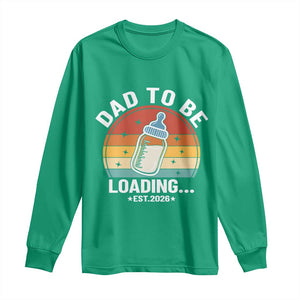 Dad to Be 2026 Long Sleeve Shirt Funny Pregnancy Announcement Gift TS14 Irish Green Print Your Wear