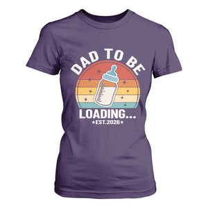 Dad to Be 2026 T Shirt For Women Funny Pregnancy Announcement Gift TS14 Purple Print Your Wear