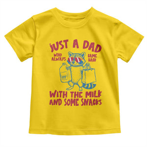 Just Dad Who Always Came Back With The Milk Toddler T Shirt Funny Raccoon Dad TS14 Daisy Print Your Wear