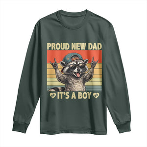 Proud New Dad It's A Boy Long Sleeve Shirt Funny Raccoon Humor Father's Day TS14 Dark Forest Green Print Your Wear