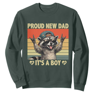 Proud New Dad It's A Boy Sweatshirt Funny Raccoon Humor Father's Day TS14 Dark Forest Green Print Your Wear