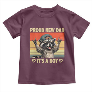 Proud New Dad It's A Boy Toddler T Shirt Funny Raccoon Humor Father's Day TS14 Maroon Print Your Wear