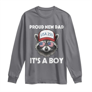 Proud New Dad It's A Boy Long Sleeve Shirt USA 250th Anniversary Raccoon Dad TS14 Charcoal Print Your Wear